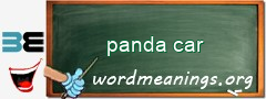 WordMeaning blackboard for panda car
